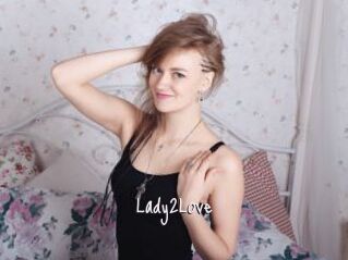 Lady2Love