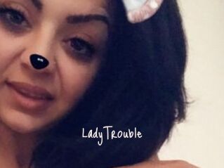 LadyTrouble