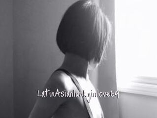 LatinAsianluckyinlove69