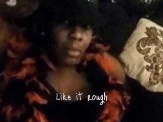 Like_it_rough