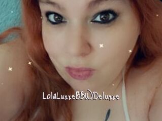 LolaLuxxeBBWDeluxxe