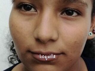 Loquilla