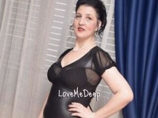 LoveMeDeep