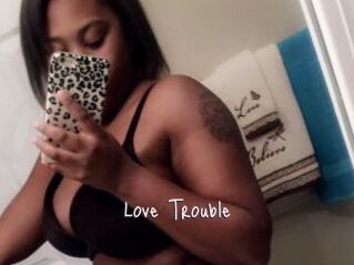 Love_Trouble