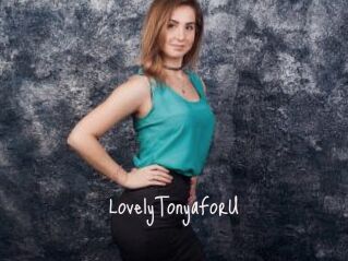 LovelyTonyaForU