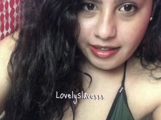 Lovelyslavexxx