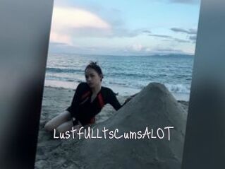 LustFULLtsCumsALOT