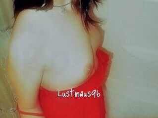 Lustmaus96