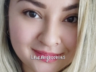 Laurabigboobiies