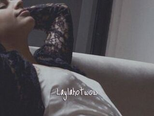 Laylahotwow