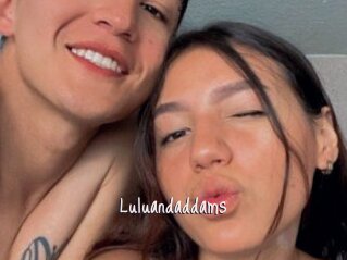 Luluandaddams