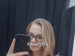 MaikeLOVEu