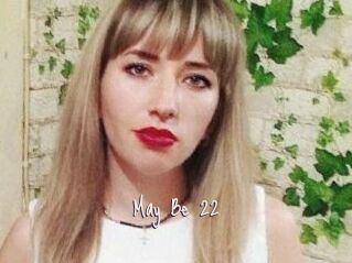 May_Be_22