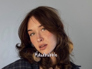 Maudbubble