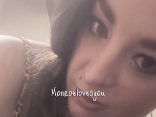 Monroelovesyou