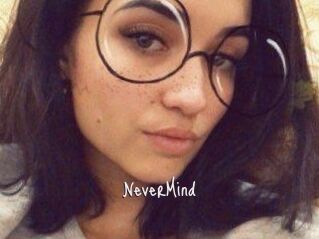 NeverMind