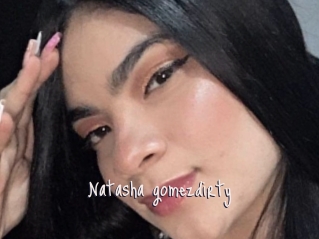 Natasha_gomezdirty