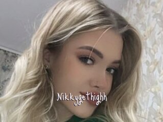 Nikkygethighh