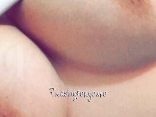 Pleasingforyouxo