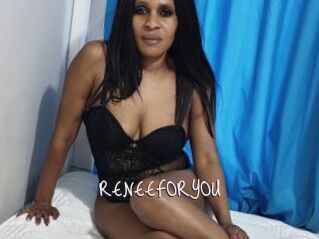 RENEEFORYOU