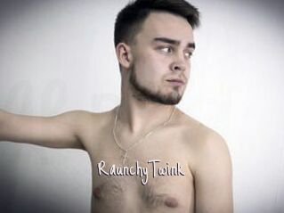 RaunchyTwink