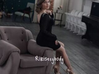 Ririsexybody