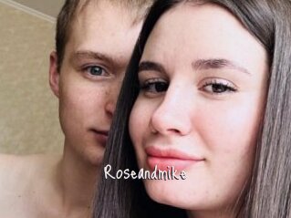 Roseandmike
