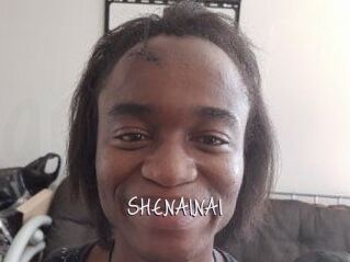 SHENAINAI
