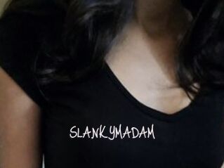 SLANKYMADAM