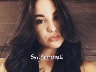 SexyMilanaforU_