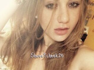 Shweetcheek25