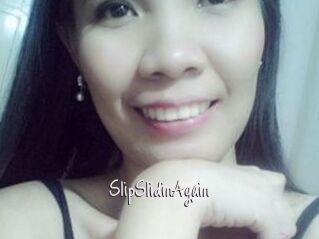 SlipSlidinAgain