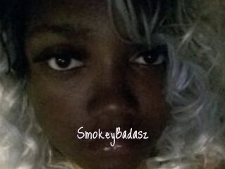 SmokeyBadasz