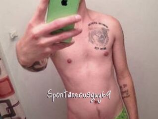Spontaneous_guy69