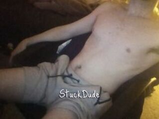 StuckDude