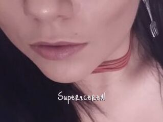 Superxcereal