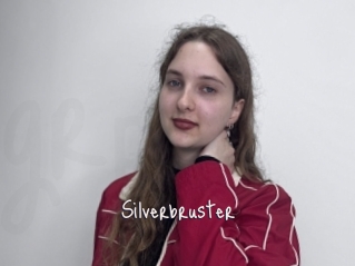 Silverbruster