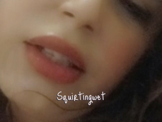 Squirtingwet