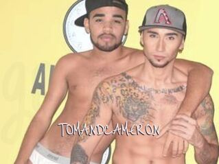 TOMANDCAMERON