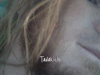 Tadakichi