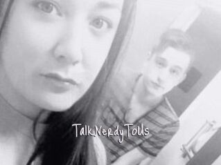 TalkNerdyToUs