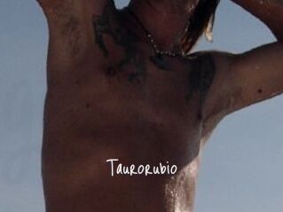 Taurorubio