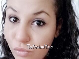 TheDeviantDuo