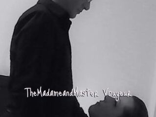 TheMadameandMaster_Vouyeur