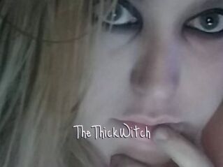 TheThickWitch