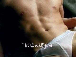 ThickCockBigCum