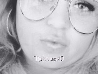 Thickkumz90