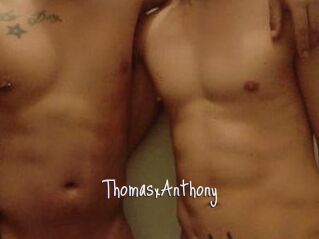ThomasxAnthony