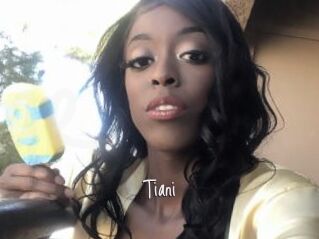 Tiani