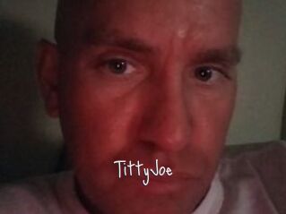 TittyJoe